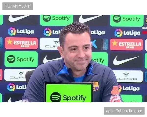 赛前发布会：哈维谈巴萨防守体系改进